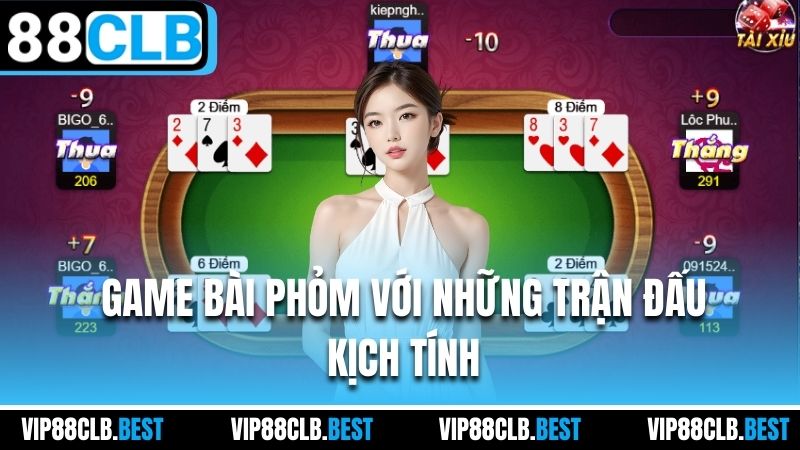 Game bài Phỏm với những trận đấu kịch tính